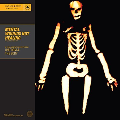 Mental Woulds Not Healing by UNIFORM AND THE BODY image