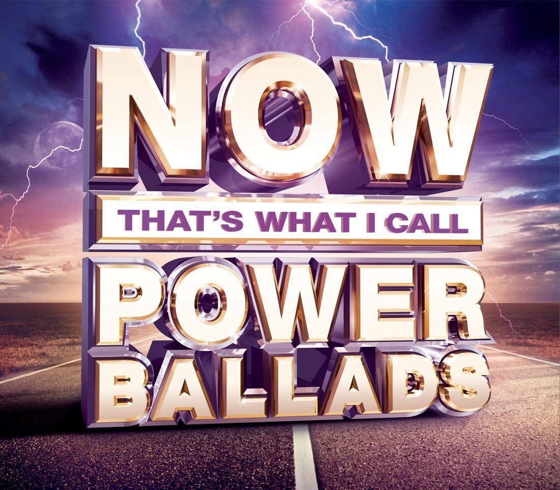 Now That's What I Call Power Ballads on CD by Various