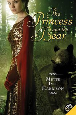 The Princess and the Bear by Mette Ivie Harrison image