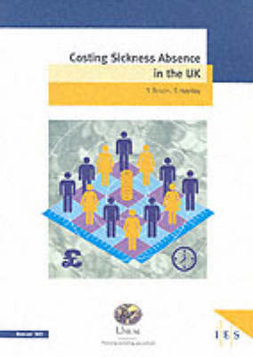 Costing Sickness Absence in the UK on Paperback by Stephen Bevan