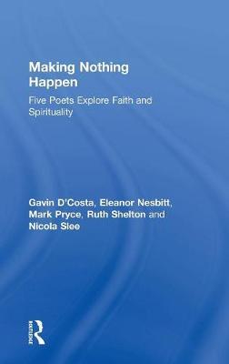 Making Nothing Happen on Hardback by Gavin D'Costa