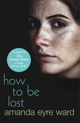 How To Be Lost by Amanda Eyre Ward image