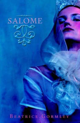 Salome by Beatrice Gormley image