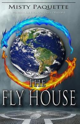 The Fly House by Misty Paquette image