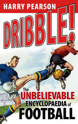 Dribble! by Harry Pearson image