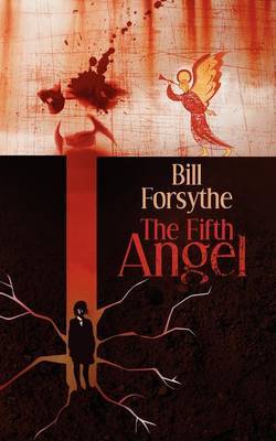 The Fifth Angel by Bill Forsythe image