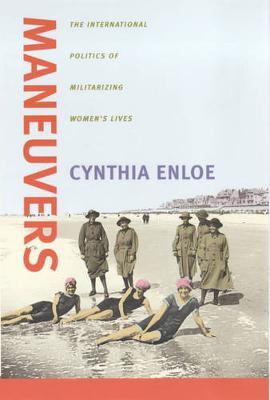 Maneuvers by Cynthia Enloe image