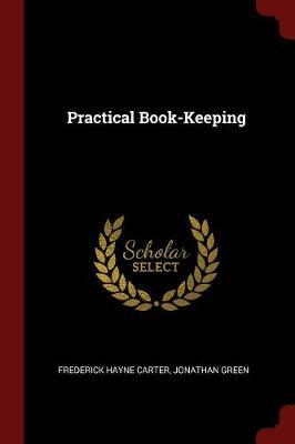 Practical Book-Keeping by Frederick Hayne Carter image