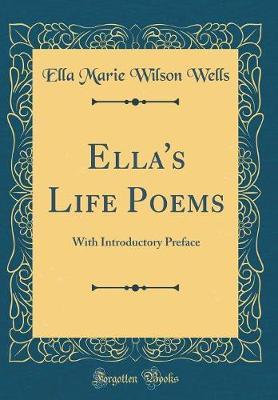 Ella's Life Poems by Ella Marie Wilson Wells image