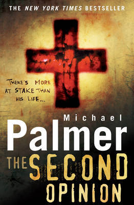 The Second Opinion by Michael Palmer image