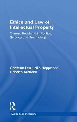 Ethics and Law of Intellectual Property by Christian Lenk image