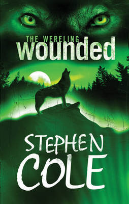 Wounded: Bk.1 by Stephen Cole image