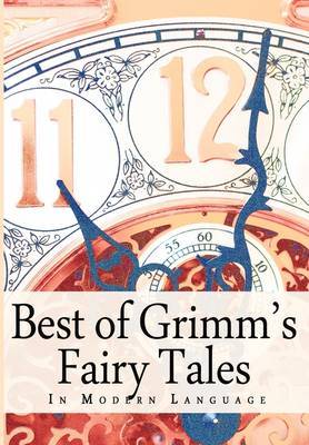 The Best of Grimm's Fairy Tales by Jacob Grimm image