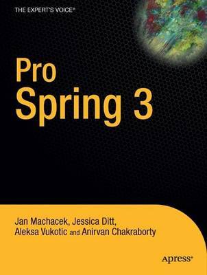 Pro Spring 3 on Paperback by Jan Machacek