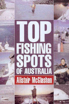 Top Fishing Spots of Australia by Alistair David McGlashan image