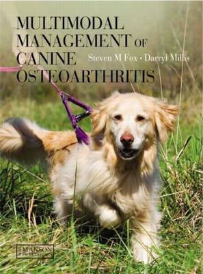 Multimodal Management of Canine Osteoarthritis on Hardback by Steven M. Fox