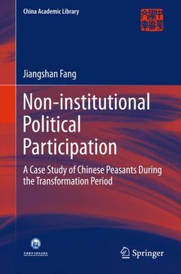 Non-institutional Political Participation on Hardback by Jiangshan Fang