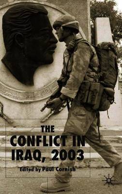 The Conflict in Iraq, 2003 by Paul Cornish image