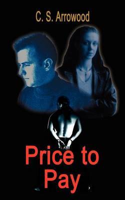 Price to Pay by C. S. Arrowood image