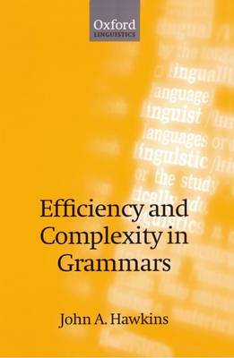 Efficiency and Complexity in Grammars by John A. Hawkins image