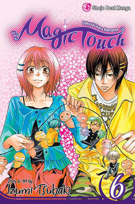The Magic Touch, Volume 6 by Izumi Tsubaki image