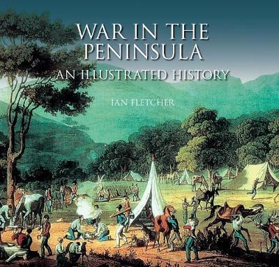 War in the Peninsula by Ian Fletcher image
