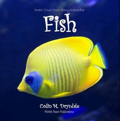 Draw Your Own Encyclopaedia Fish by Colin M. Drysdale image