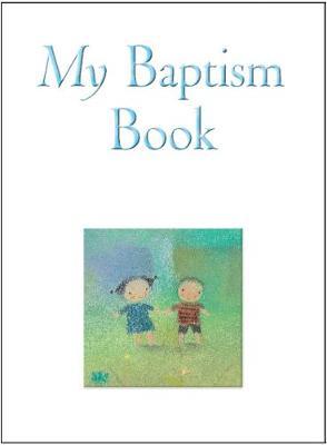 My Baptism Book (Gift Edition) by Sophie Piper