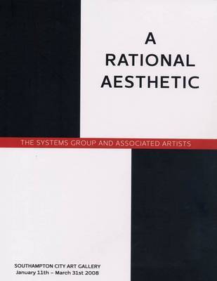 A Rational Aesthetic: The Systems Group and Associated Artists image