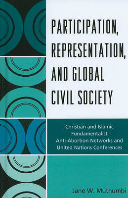 Participation, Representation and Global Civil Society by Jane W. Muthumbi image