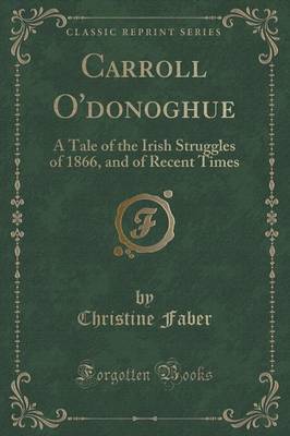 Carroll O'donoghue by Christine Faber