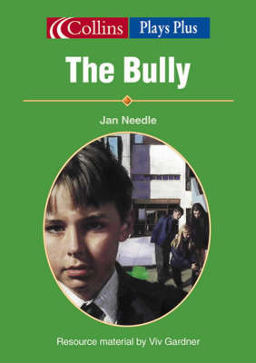 The Bully on Paperback by Jan Needle