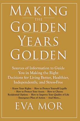 Making the Golden Years Golden by Eva Mor image