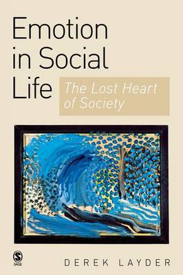 Emotion in Social Life by Derek Layder image