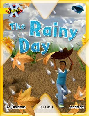 Project X: Weather: the Rainy Day by Tony Bradman image