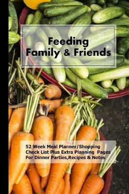 Feeding Family & Friends by Shayley Stationery Books image