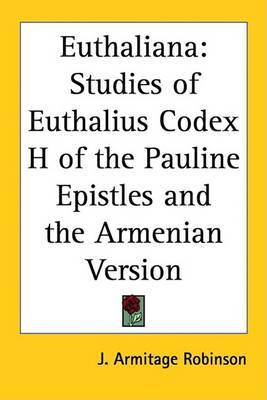 Euthaliana: Studies of Euthalius Codex H of the Pauline Epistles and the Armenian Version image