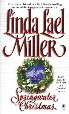 A Springwater Christmas on Paperback by Linda Lael Miller