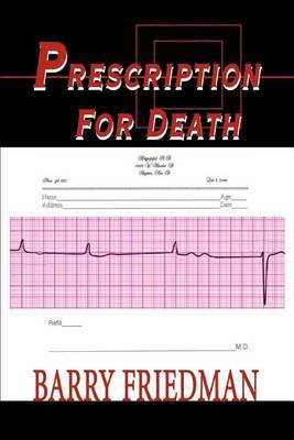Prescription for Death by Professor Barry Friedman image
