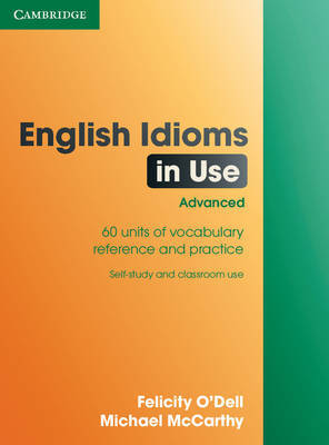 English Idioms in Use Advanced with Answers image