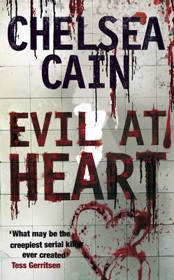 Evil at Heart by Chelsea Cain image