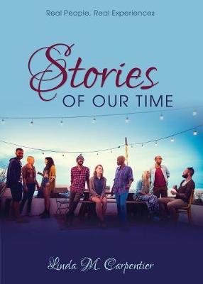 Stories of Our Time by Linda Carpentier image