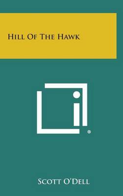 Hill of the Hawk by Scott O'Dell image