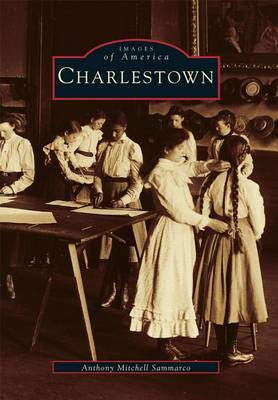 Charlestown by Anthony Mitchell Sammarco image