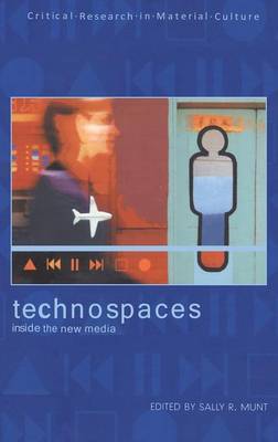 Technospaces on Hardback by Sally Munt