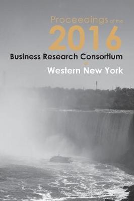 Proceedings of the 2016 Business Research Consortium image