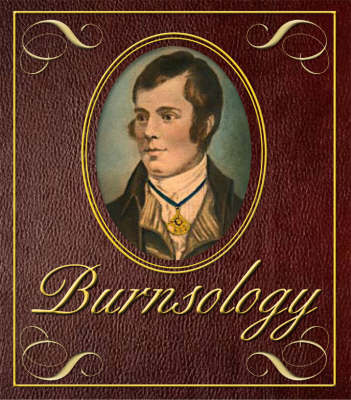 Burnsology: The Story of Robert Burns on Hardback