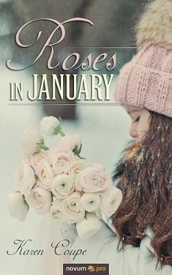 Roses in January by Karen Coupe image