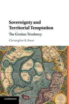 Sovereignty and Territorial Temptation by Christopher Rossi image