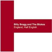 England, Half-English: Special Bonus Disc by Billy Bragg England, Half-English: Special Bonus Disc by Billy Bragg